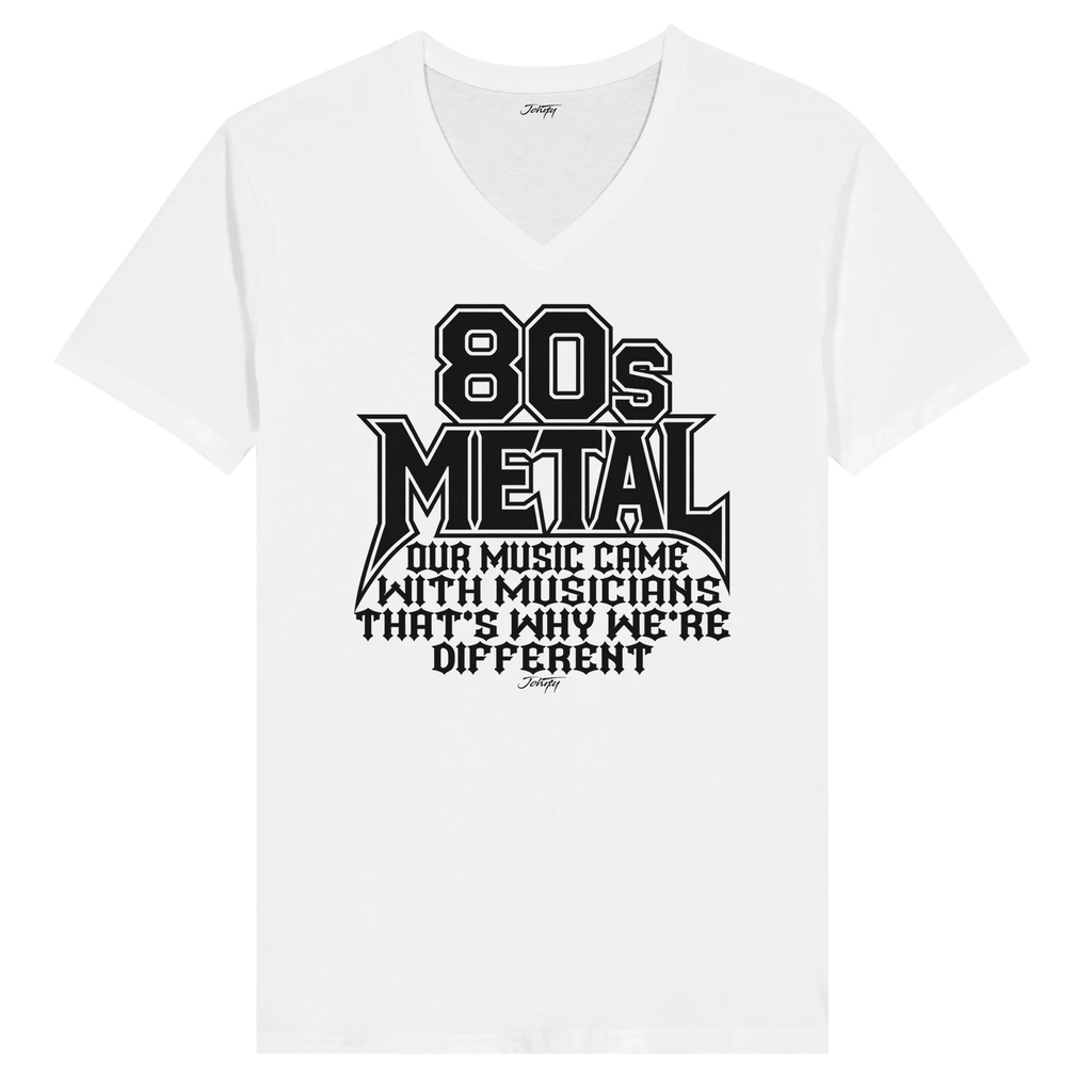 White V-neck t-shirt featuring the bold 80s metal design: "Our music came with musicians, that's why we're different." A powerful statement for metal music lovers, celebrating the musicianship and impact of 80s metal.