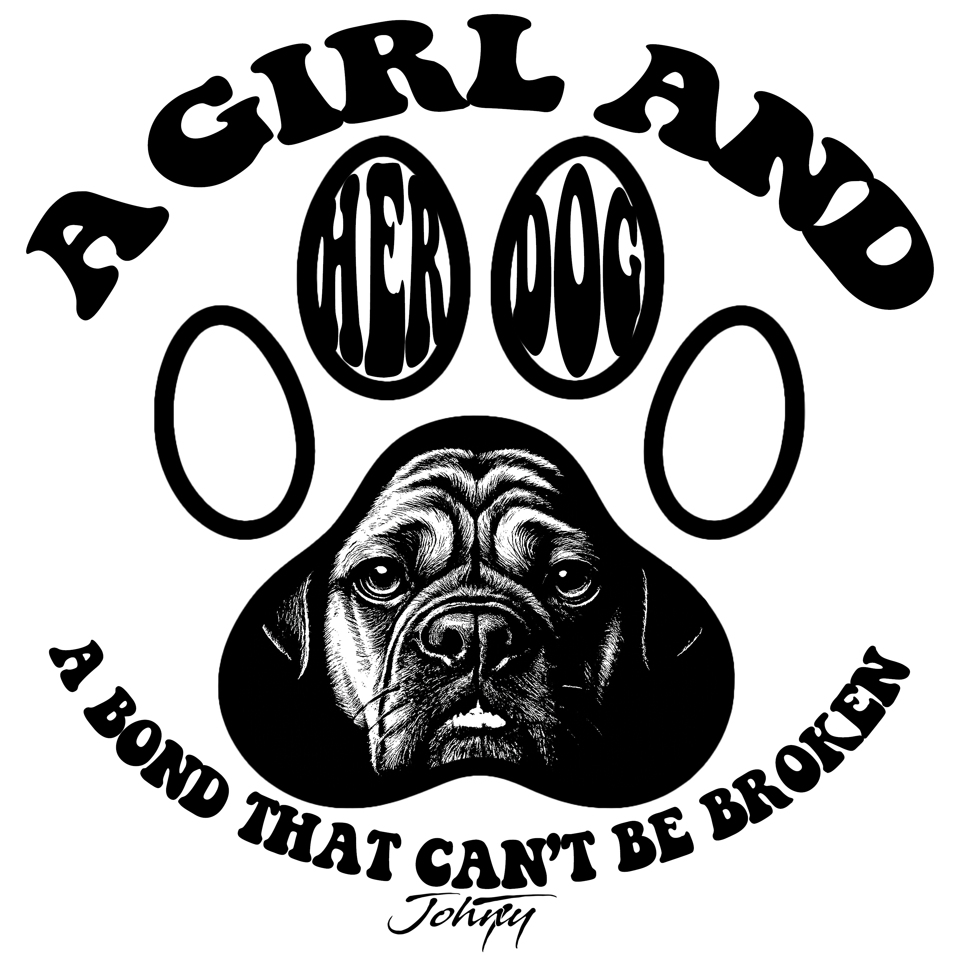 Black and white design featuring the quote “A Girl and Her Dog – A Bond That Can’t Be Broken,” with a large paw print and a realistic dog illustration in the center.