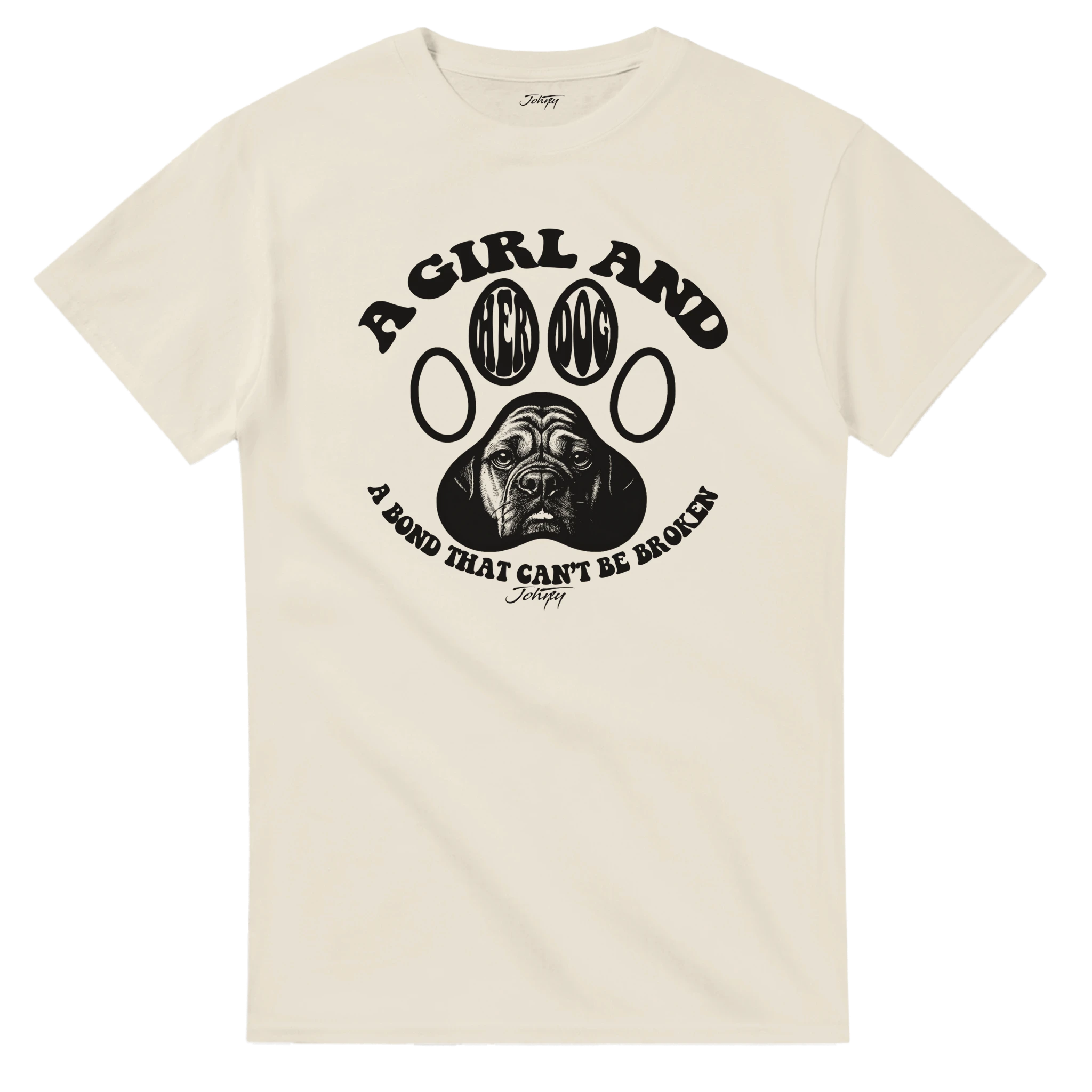 “A Girl and Her Dog – A Bond That Can’t Be Broken T-shirt, front design showing cute dog lover quote in simple script on soft cotton fabric.”