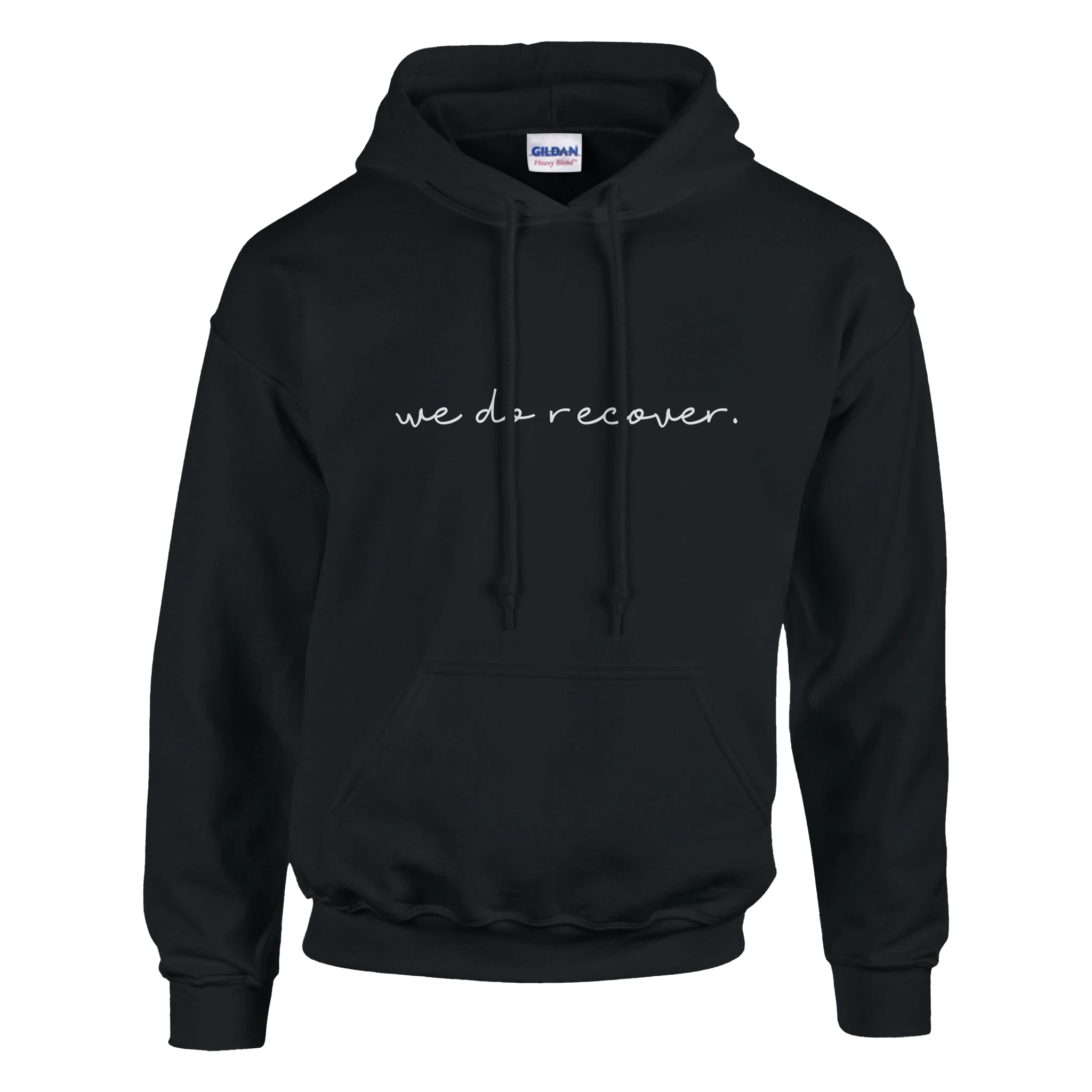 Black hoodie with white handwritten text that reads “we do recover.” symbolizing strength, hope, and recovery