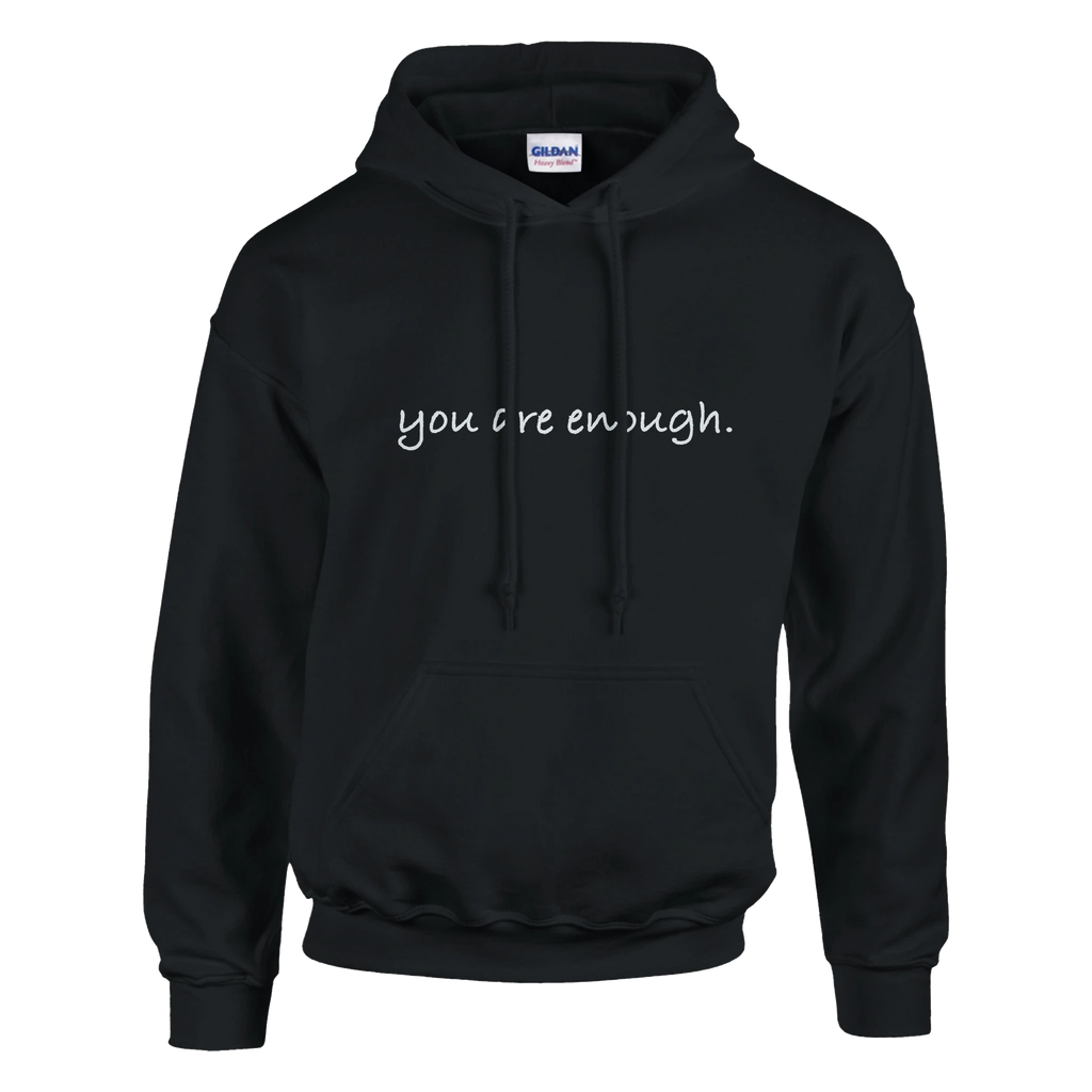 Black hoodie featuring minimalist text that reads, “you are enough.” A cozy and motivational sweatshirt promoting self-love, confidence, and positivity — perfect for casual, everyday wear.