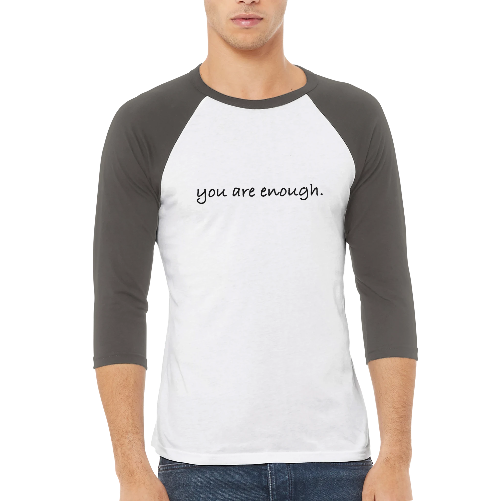 Inspirational raglan T-shirt featuring the phrase "you are enough." in a clean, handwritten font on a white and charcoal baseball-style shirt. A minimalist, uplifting design promoting self-worth, confidence, and positivity — perfect for casual everyday wear or as a thoughtful gift.